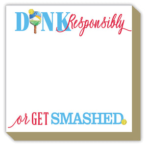 Dink Responsibly Luxe Pad