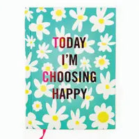 Today I'm Choosing Happy Notebook